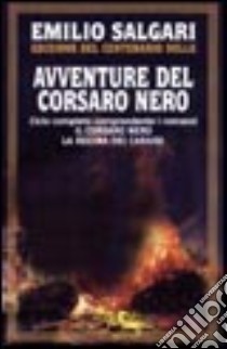 Le avventure del Corsaro Nero libro di Salgari Emilio