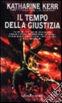 Il tempo della giustizia libro di Ken Katharine