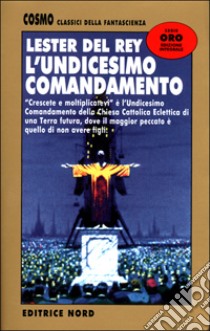 L'undicesimo comandamento libro di Del Rey Lester