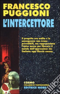 L'intercettore libro di Puggioni Francesco