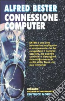 Connessione computer libro di Bester Alfred