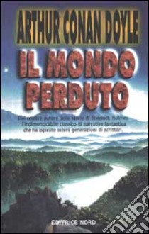 Il mondo perduto libro di Doyle Arthur Conan