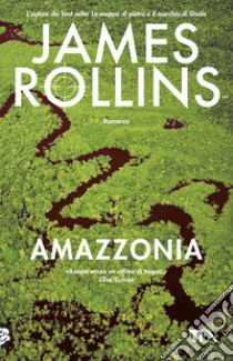 Amazzonia libro di Rollins James