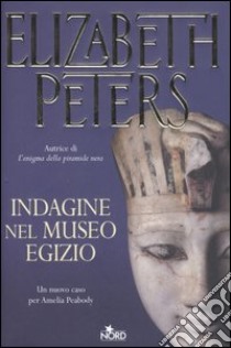 Indagine nel museo egizio libro di Peters Elizabeth