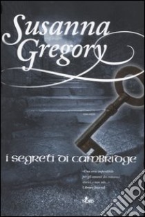 I segreti di Cambridge libro di Gregory Susanna