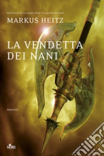 La vendetta dei nani libro di Heitz Markus