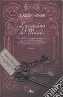 L'Assassino del Marais libro di Izner Claude