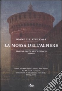 La Mossa dell'alfiere libro di Stuckart Diane A. S.