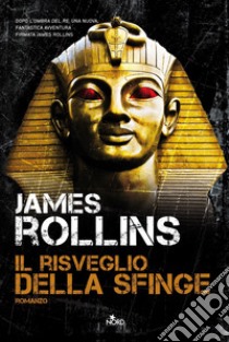 Il risveglio della sfinge libro di Rollins James