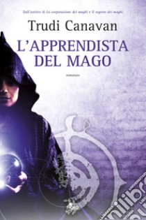 L'Apprendista del mago libro di Canavan Trudi