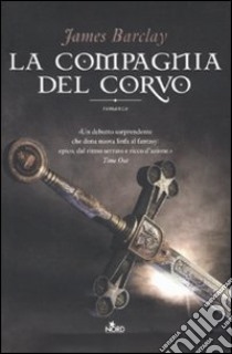 La Compagnia del corvo libro di Barclay James