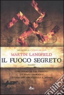 Il Fuoco segreto libro di Langfield Martin