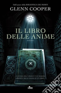 Il Libro delle anime libro di Cooper Glenn