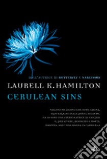 Cerulean sins libro di Hamilton Laurell K.