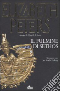 Il Fulmine di Sethos libro di Peters Elizabeth