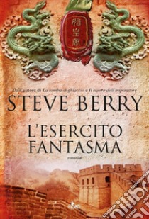 L'esercito fantasma libro di Berry Steve