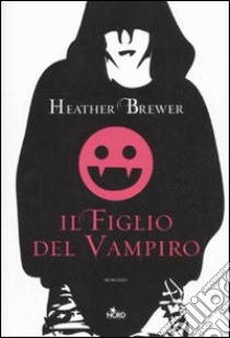 Il figlio del vampiro libro di Brewer Heather