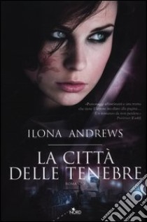 La città delle tenebre libro di Andrews Ilona