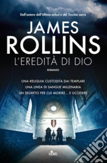 L'eredità di Dio libro di Rollins James