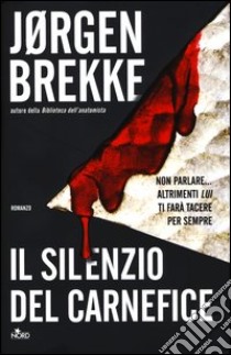 Il silenzio del carnefice libro di Brekke Jorgen