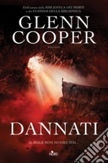 Dannati libro di Cooper Glenn