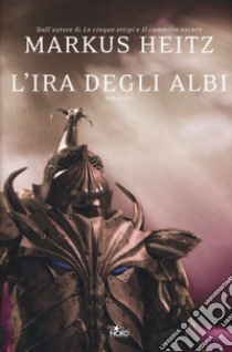 L'ira degli albi libro di Heitz Markus