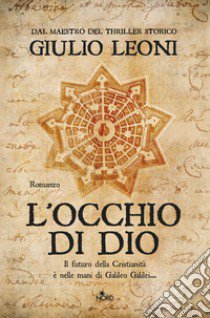 L'occhio di Dio libro di Leoni Giulio