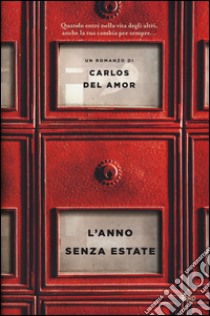 L'anno senza estate libro di Del Amor Carlos