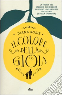 Il colore della gioia libro di Rosie Diana