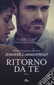 Ritorno da te. Wicked. Vol. 2 libro di Armentrout Jennifer L.