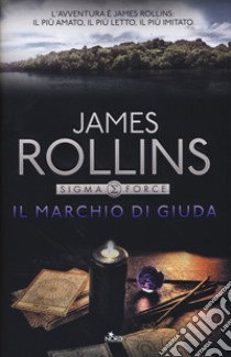 Il marchio di Giuda libro di Rollins James