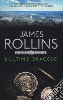 L'ultimo oracolo libro di Rollins James