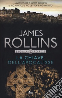 La chiave dell'Apocalisse libro di Rollins James