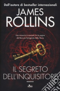 Il segreto dell'inquisitore libro di Rollins James