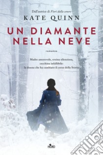 Un diamante nella neve libro di Quinn Kate