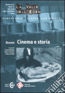 La valle dell'Eden (2004). Vol. 12-13: Dossier cinema e storia libro