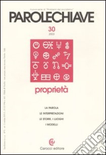 Parolechiave. Vol. 30: Proprietà libro