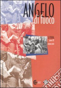 Angelo di fuoco (2004). Vol. 5 libro