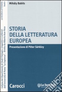 Storia della letteratura europea libro di Babits Mihály