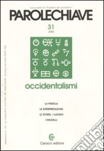 Parolechiave (2004). Vol. 31: Occidentalismi libro