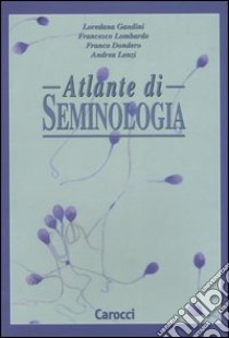 Atlante di seminologia libro