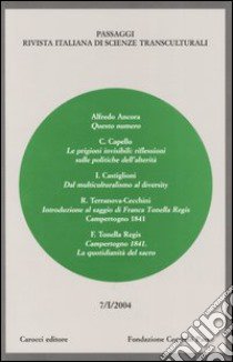 Passaggi (2004). Rivista italiana di scienze transculturali. Vol. 7 libro