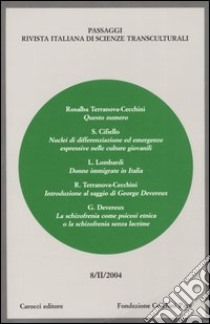 Passaggi (2004). Rivista italiana di scienze transculturali. Vol. 8 libro di Fondazione Cecchini-Pace (cur.)