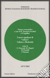 Passaggi (2005). Rivista italiana di scienze transculturali. Vol. 10 libro di Fondazione Cecchini-Pace (cur.)