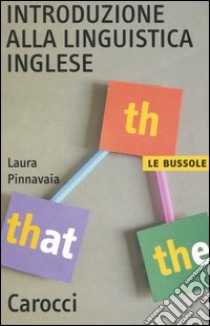Introduzione alla linguistica inglese libro di Pinnavaia Laura