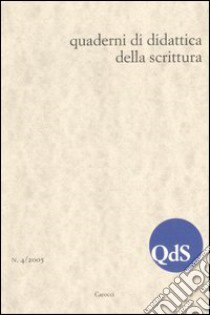 QdS. Quaderni di didattica della scrittura (2005). Vol. 4 libro