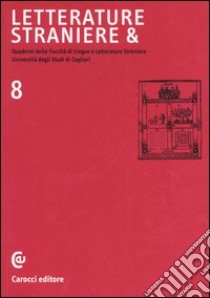 Letterature straniere &. Quaderni della Facoltà di lingue e letterature straniere dell'Università degli studi di Cagliari. Vol. 8: Il documento periferico libro