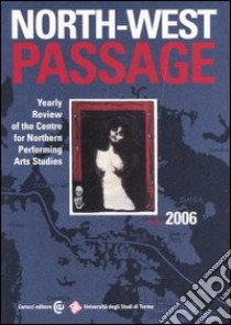 North-West Passage (2006). Vol. 3 libro