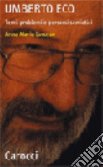 Umberto Eco libro di Lorusso Anna Maria