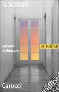 Il Sogno libro di Occhionero Miranda